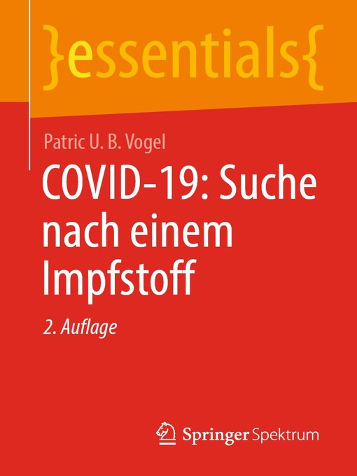 Title details for COVID-19: Suche nach einem Impfstoff by Patric U. B. Vogel - Available